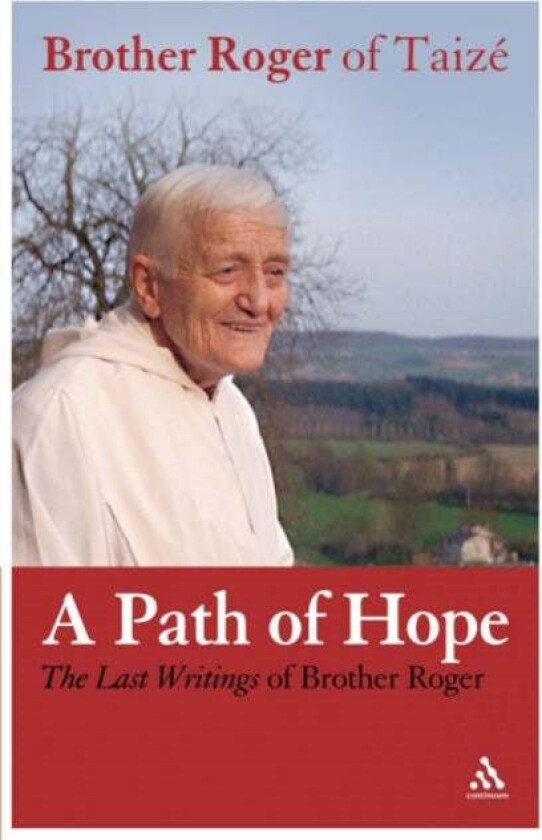 A Path of Hope av Brother Roger of Taize