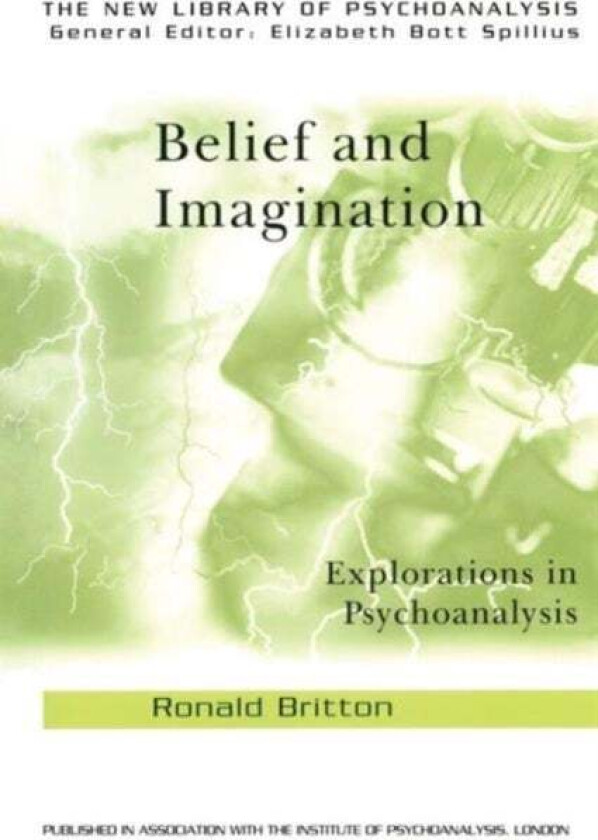 Belief and Imagination av Ronald (in private practice London UK) Britton