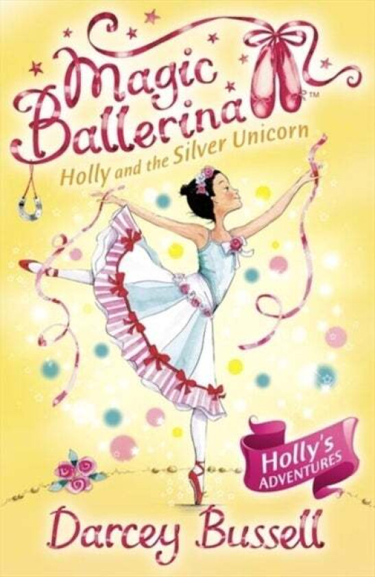 Holly and the Silver Unicorn av Darcey Bussell