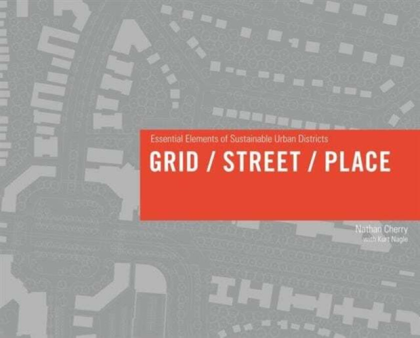 Grid/ Street/ Place av Nathan Cherry
