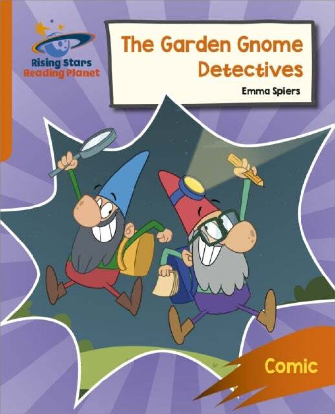 Reading Planet: Rocket Phonics - Target Practice - The Garden Gnome Detectives - Orange av Emma Spiers