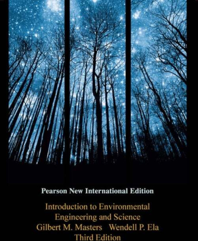 Introduction to Environmental Engineering and Science av Gilbert Masters, Wendell Ela