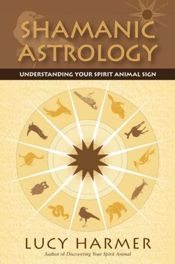 Shamanic Astrology av Lucy Harmer