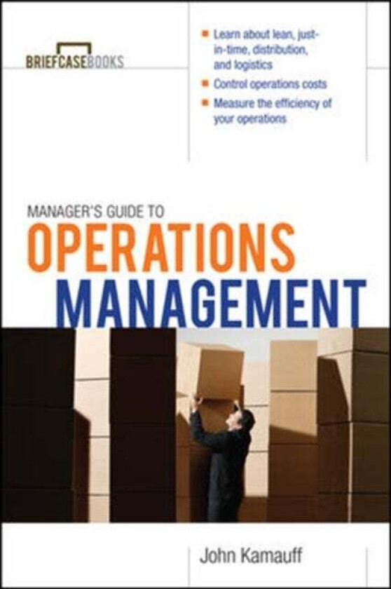 Manager's Guide to Operations Management av John Kamauff