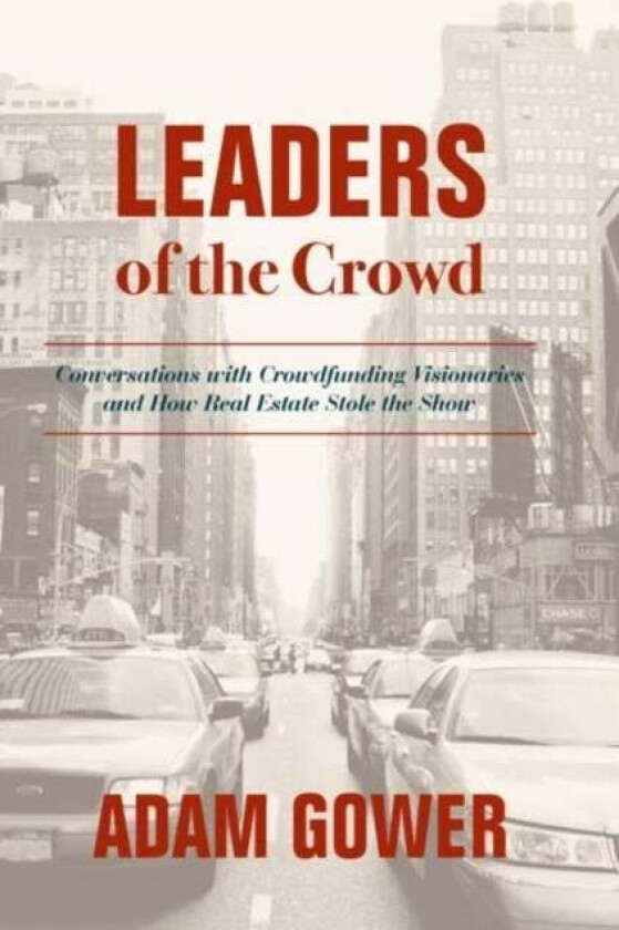 Leaders of the Crowd av Adam Gower