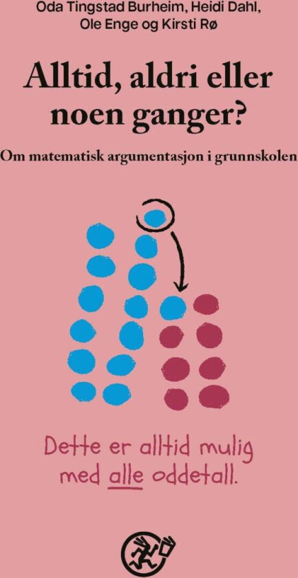 Alltid, aldri eller noen ganger? av Oda Tingstad Burheim, Heidi Dahl, Ole Enge, Kirsti Rø