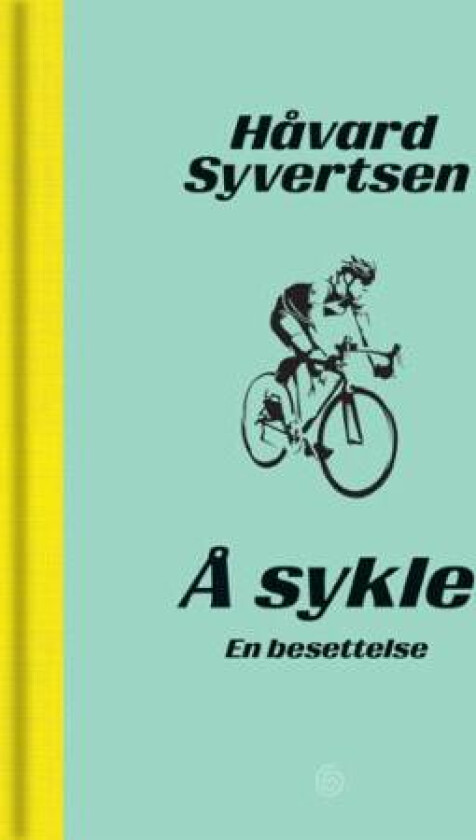 Å sykle av Håvard Syvertsen