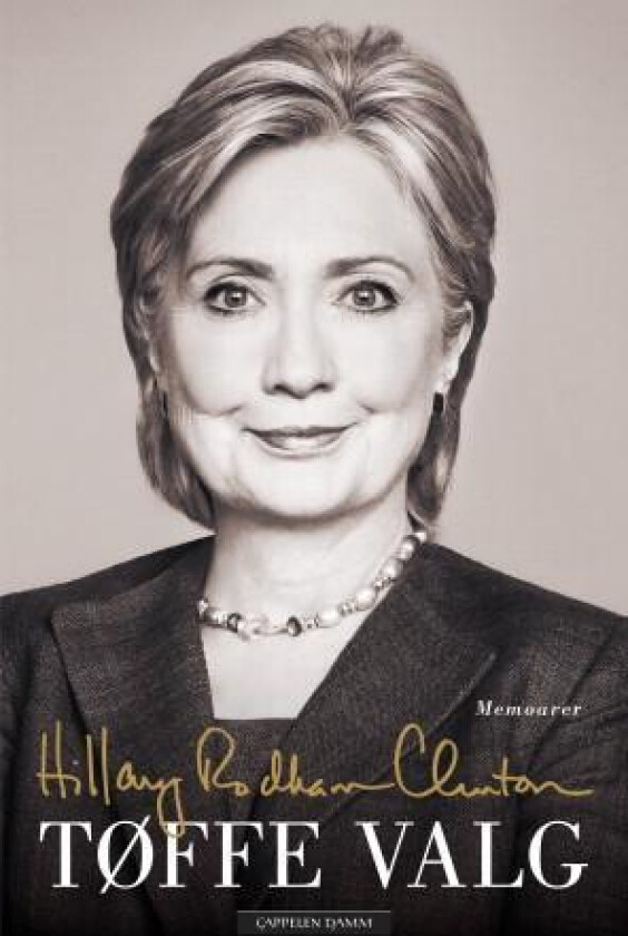 Tøffe valg av Hillary Rodham Clinton