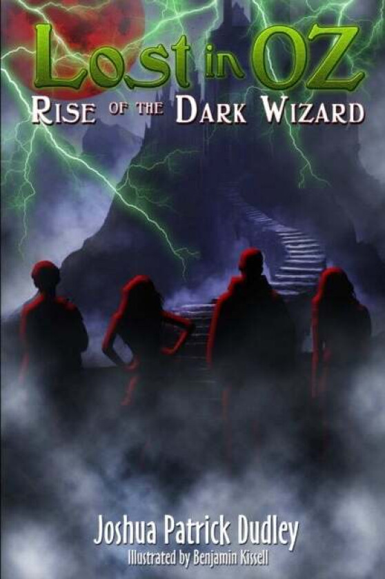 Lost in Oz: Rise of the Dark Wizard av Joshua Dudley