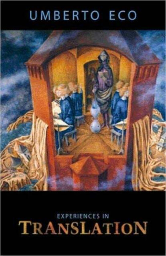 Experiences in Translation av Umberto Eco