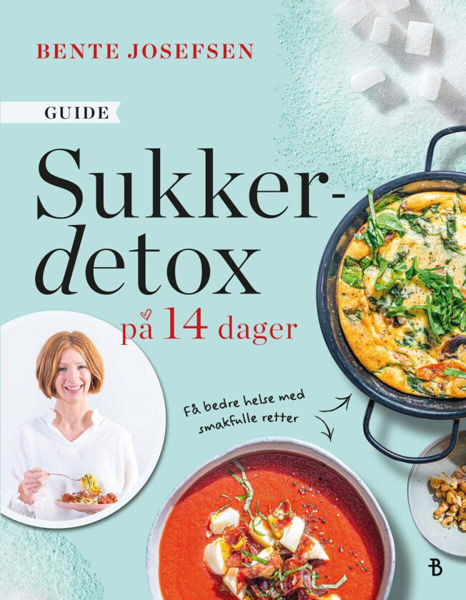Sukkerdetox på 14 dager av Bente Josefsen