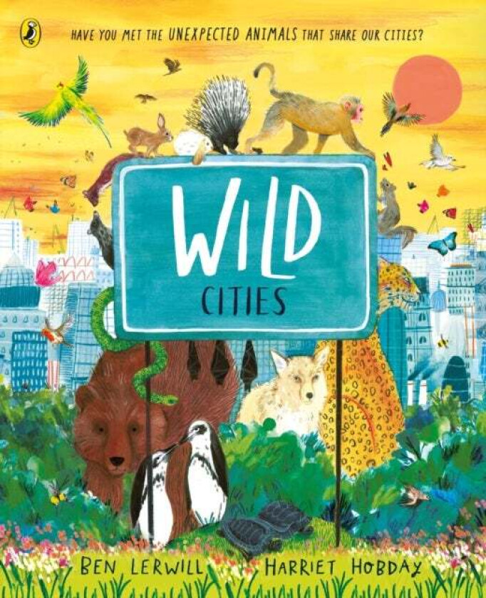 Wild Cities av Ben Lerwill