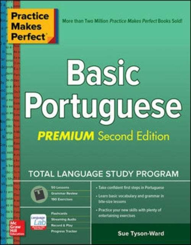 Practice Makes Perfect: Basic Portuguese, Premium Second Edition av Sue Tyson-Ward