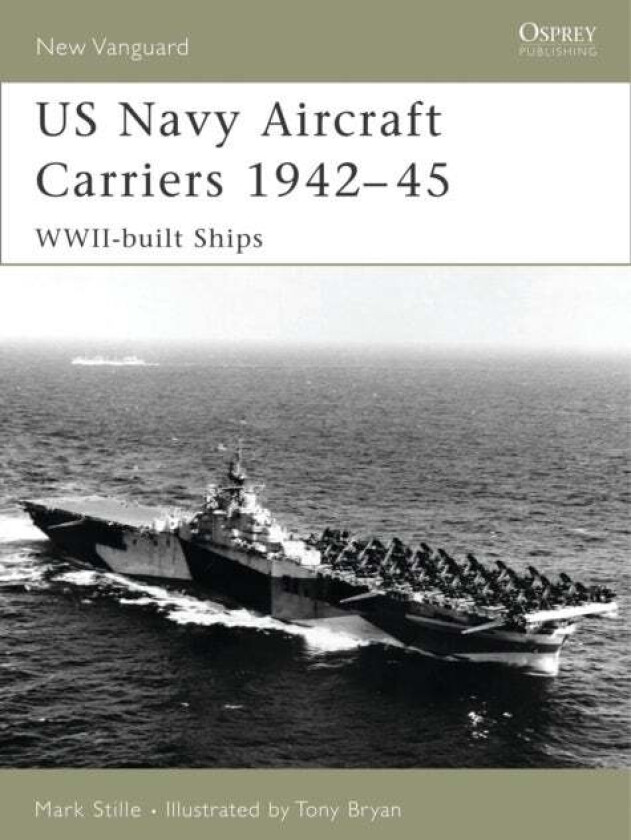 US Navy Aircraft Carriers 1939-45 av Mark Stille