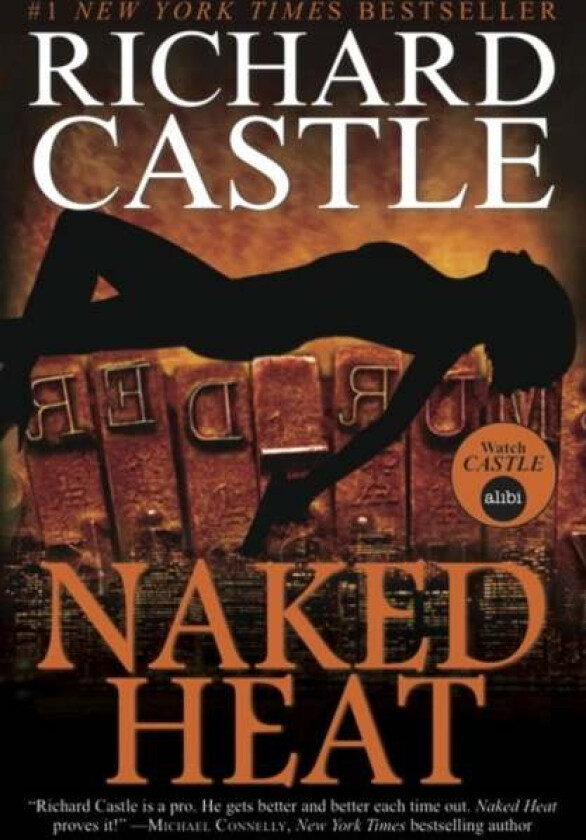 Nikki Heat - Naked Heat av Richard Castle