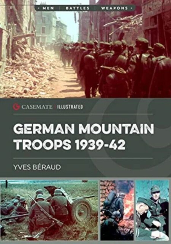 German Mountain Troops 1939-42 av Yves Beraud