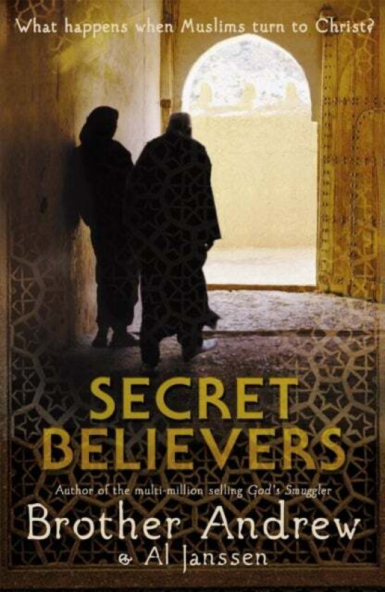 Secret Believers av Brother Andrew