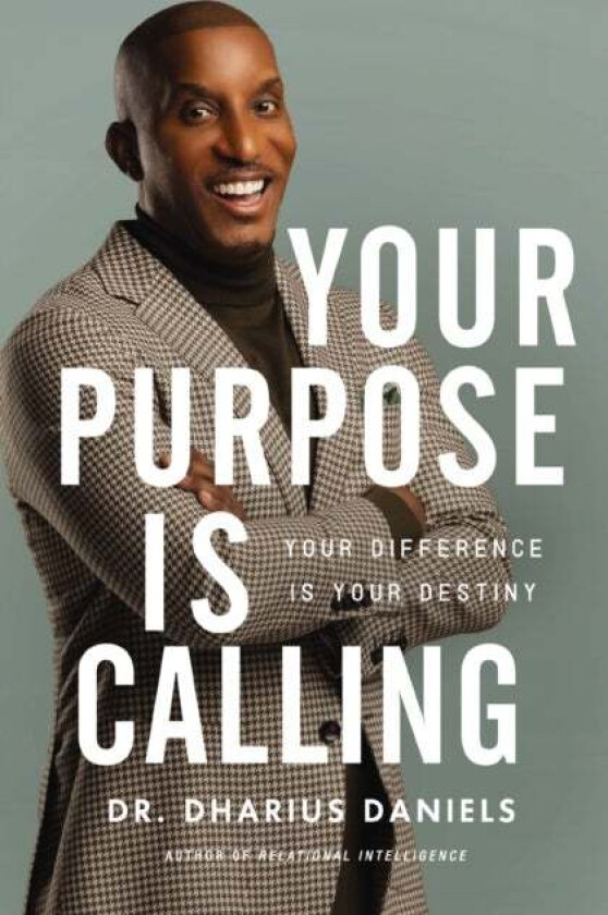 Your Purpose Is Calling av Dharius Daniels