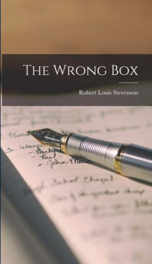 The Wrong Box av Robert Louis Stevenson