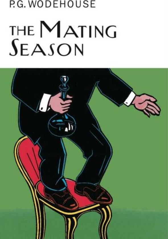 The Mating Season av P.G. Wodehouse