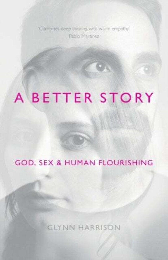 A Better Story av Glynn (Author) Harrison
