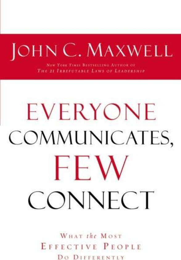 Everyone Communicates Few Connect av John C. Maxwell