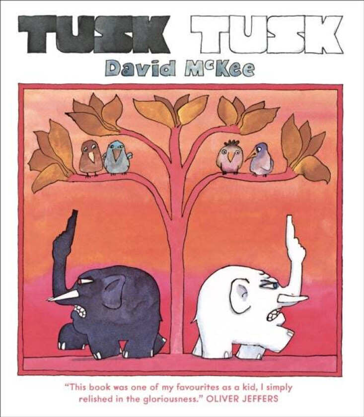 Tusk Tusk av David McKee