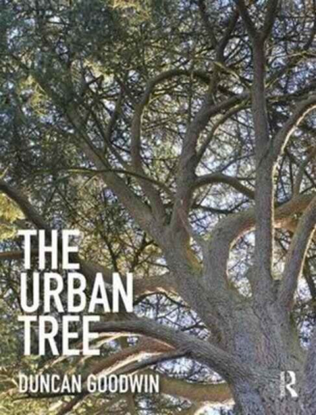 The Urban Tree av Duncan Goodwin