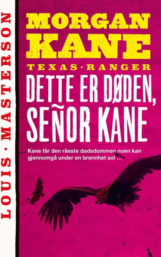 Dette er døden, señor Kane av Louis Masterson