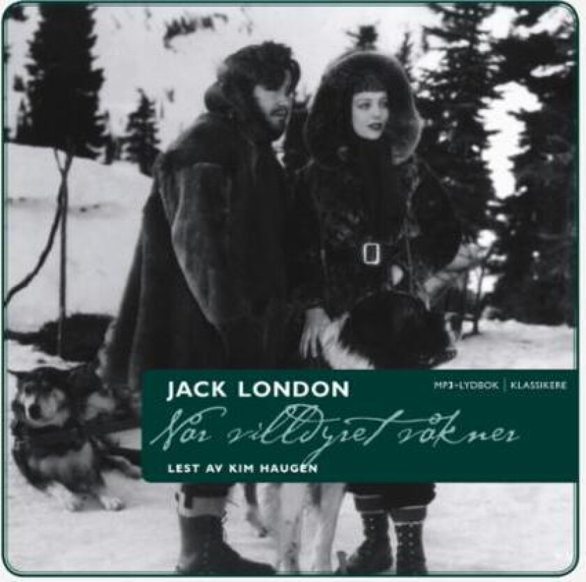 Når villdyret våkner av Jack London
