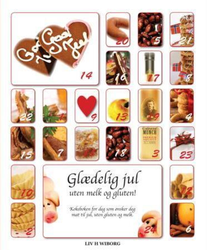 Glædelig jul uten melk og gluten! av Liv H. Wiborg