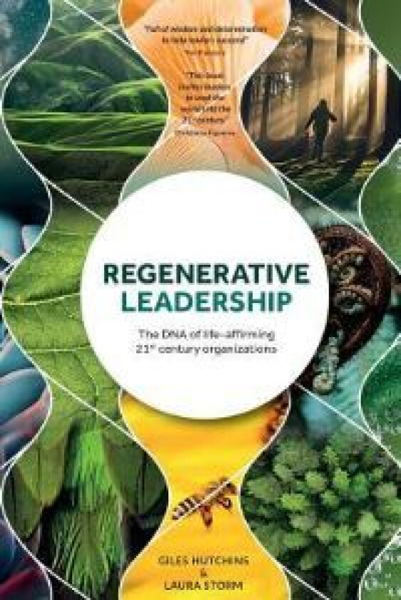 Regenerative Leadership av Giles Hutchins, Laura Storm