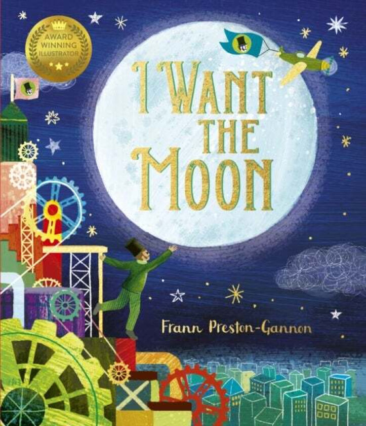 I Want the Moon av Frann Preston-Gannon