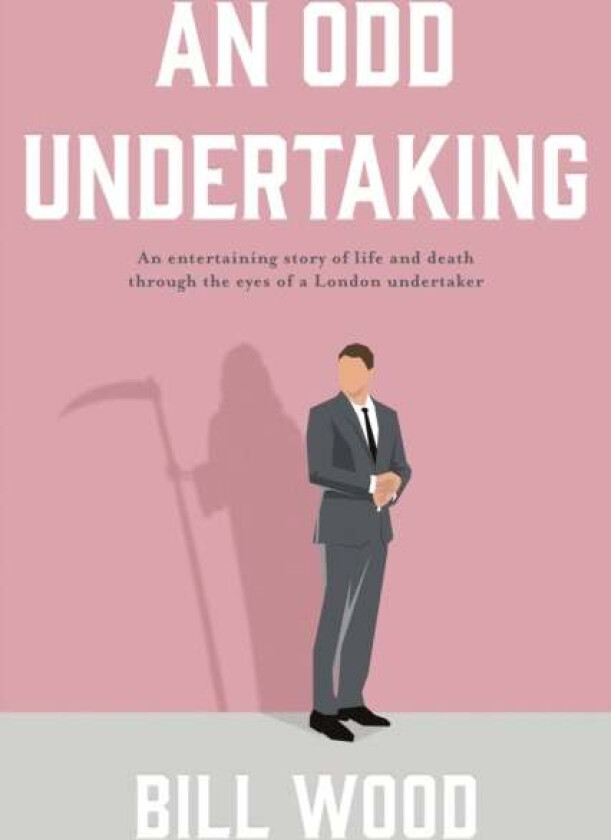 An Odd Undertaking av Bill Wood