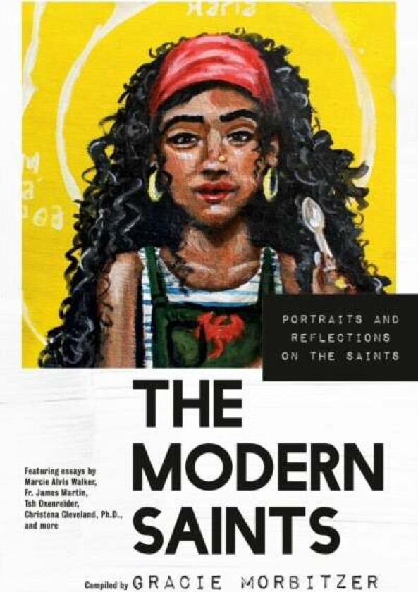 The Modern Saints