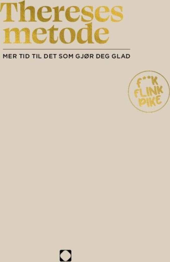 Thereses metode : f**k flink pike - Signert