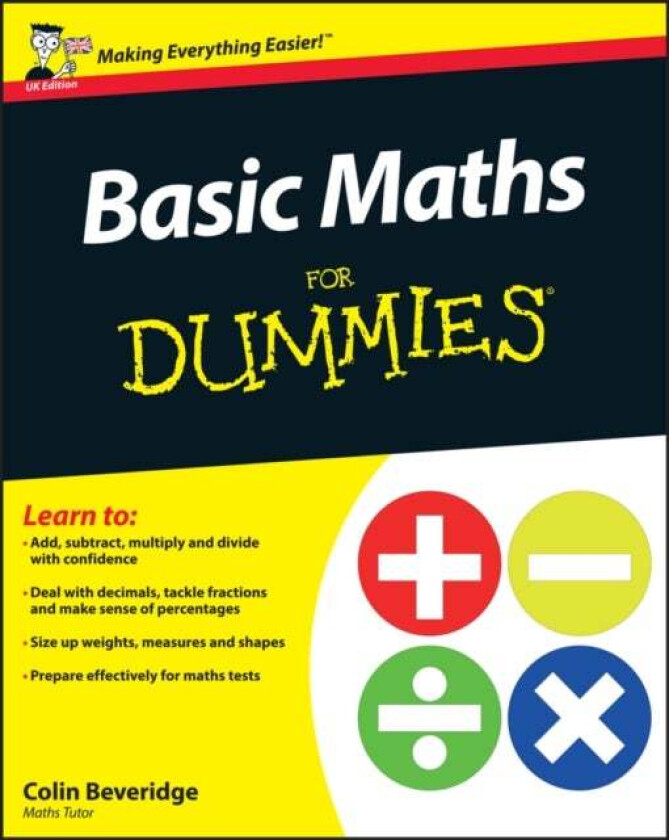 Basic Maths For Dummies av Colin Beveridge