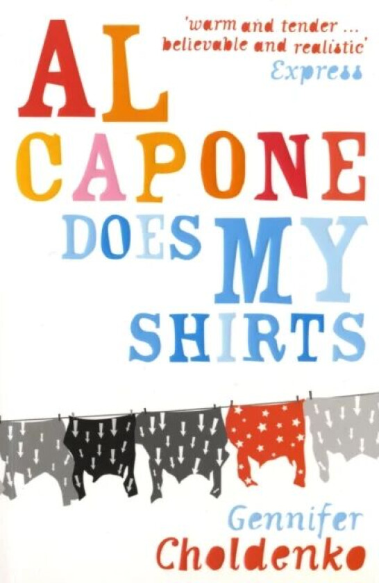 Al Capone does my shirts av Gennifer Choldenko