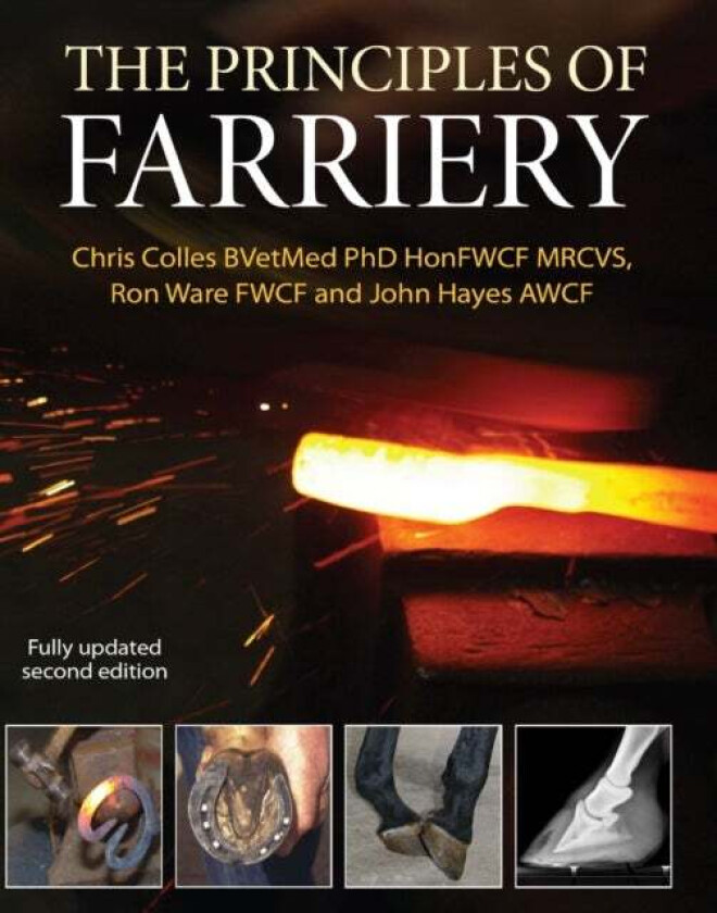 Principles of Farriery av Christopher Colles, Ron Ware, John Hayes