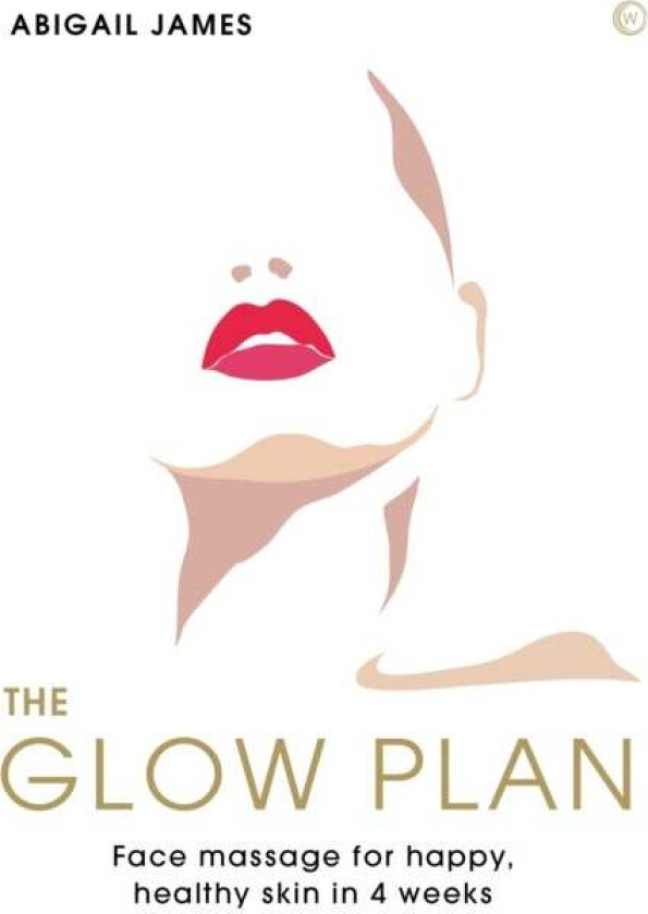 The Glow Plan av Abigail James