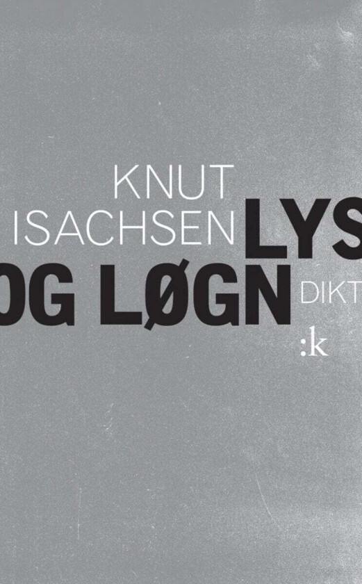 Lys og løgn av Knut Isachsen