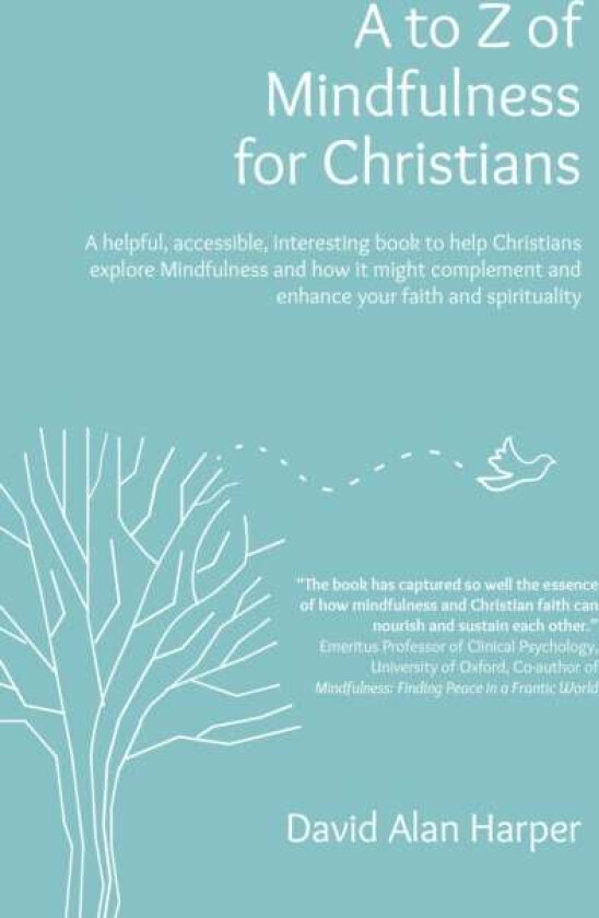 A to Z of Mindfulness for Christians av David Alan Harper