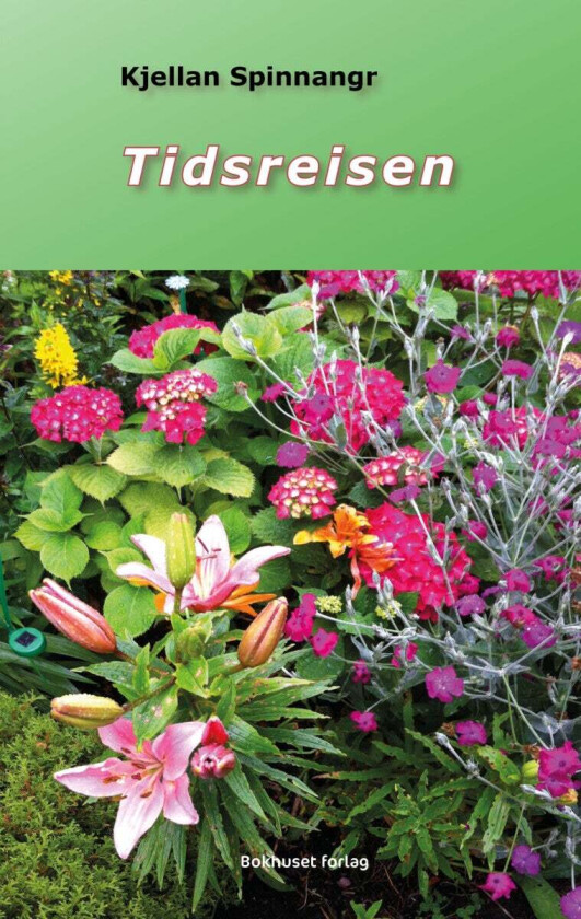Tidsreisen av Kjell Erland Spinnangr