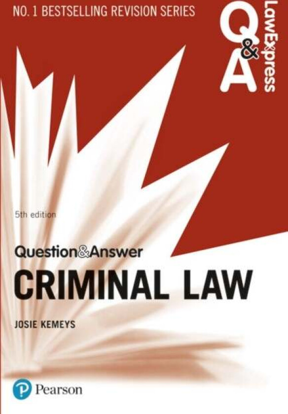 Law Express Question and Answer: Criminal Law av Nicola Monaghan, Josie Kemeys