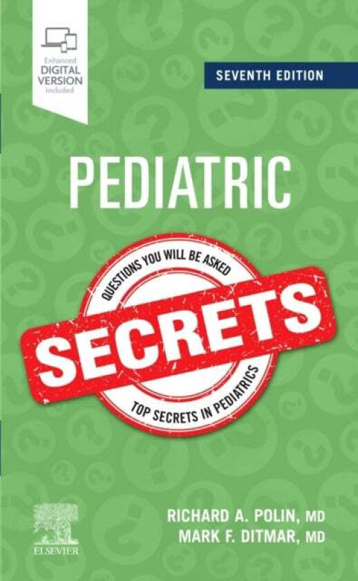 Pediatric Secrets av Richard A. MD Polin, Mark F. MD Ditmar