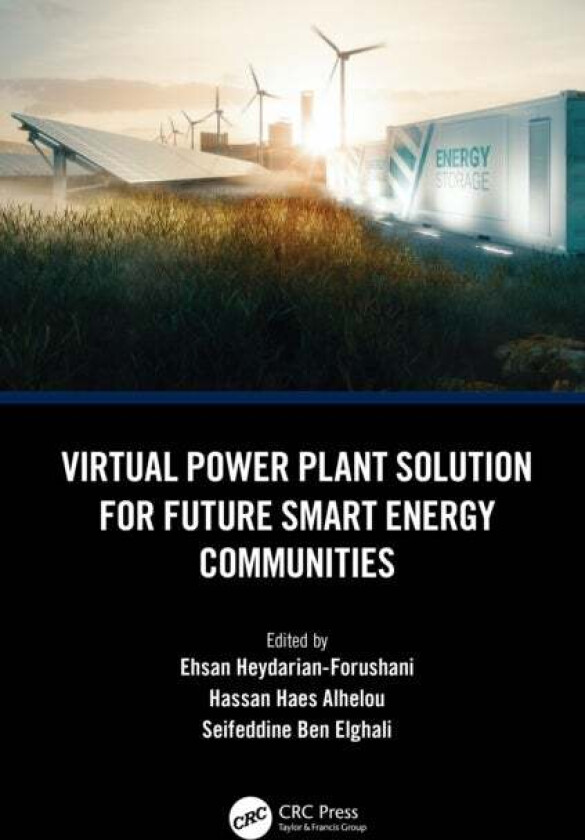 Virtual Power Plant Solution for Future Smart Energy Communities