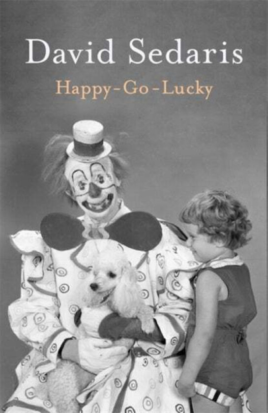 Happy-Go-Lucky av David Sedaris