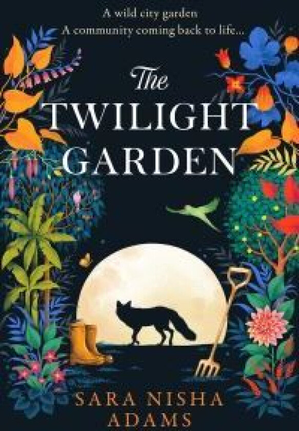 The Twilight Garden av Sara Nisha Adams