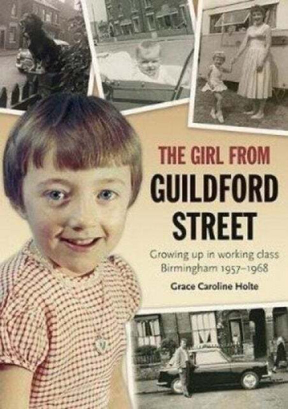 The Girl from Guildford Street av Grace Caroline Holte