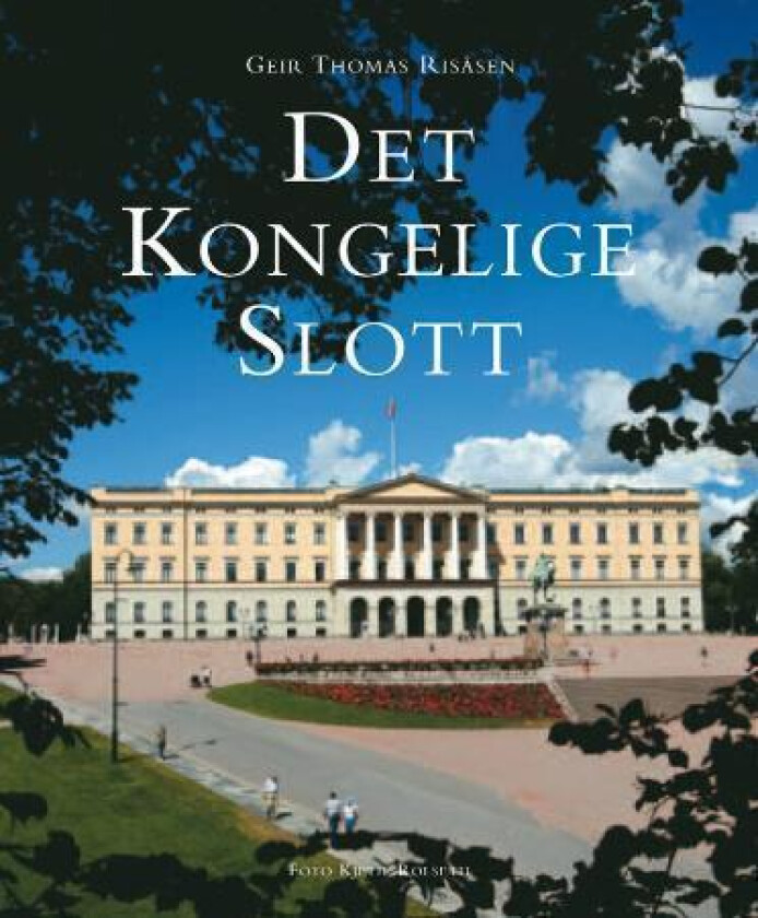 Det kongelige slott av Geir Thomas Risåsen